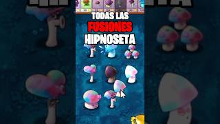 HIPNOSETA FUSIONES en plantasvszombies [upl. by Nangem325]