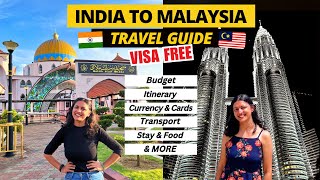 Malaysia Trip Budget from India 2024  Malaysia Itinerary 4 5 7 8 Days  Malaysia Visa for Indian [upl. by Naman227]