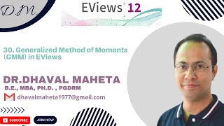 30 Generalized Method of Moments GMM in EViews 12  Dr Dhaval Maheta [upl. by Leahcimrej]