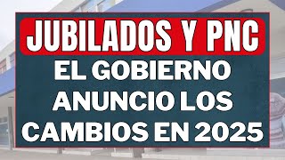 💥CAMBIOS en las JUBILACIONES en 2025  FINANCIAMIENTO para JUBILADOS y PENSIONADOS PNC Anses [upl. by Stillas]