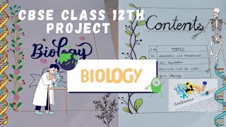 Class 12 CBSE Biology Project [upl. by Trant]