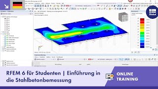 RFEM 6 für Studenten  Einführung in die Stahlbetonbemessung  11112024 [upl. by Spaulding235]