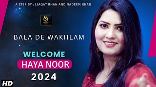 Haya Noor ❤️  Bala De Wakhlam  Pashto New song  official video 2024 [upl. by Sidoney]