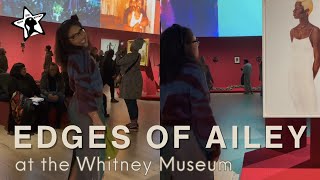 ‘Edges of Ailey’ Exhibit ReviewTour│Alvin Ailey American Dance Theater│Whitney Museum 2024 Ep 25 [upl. by Noremak]