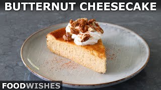 Butternut Squash Cheesecake  Food Wishes [upl. by Anilahs]