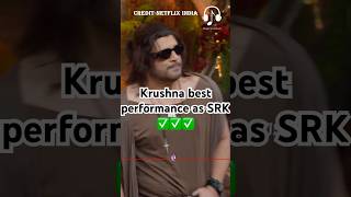 Krushna best performance as SRK😂kapilsharma netflixindia triptidimri kartikaaryan vidyabalan [upl. by Ryder694]