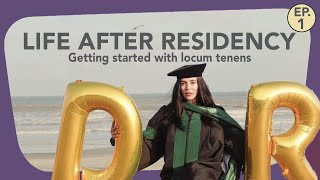 Life after residency EP 1 Getting started in locum tenens [upl. by Eihtur281]