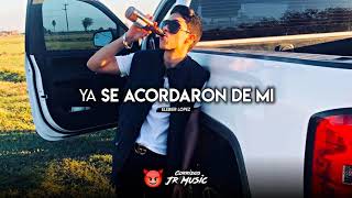 Elebier Lopez Ft Gohan Corral  Ya Se acordaron De Mi  Corridos 2019 [upl. by Zehc]