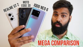 iQOO Neo 6 vs Motorola Edge 30 vs Realme GT 2 Detailed Comparison 🔥 [upl. by Attenauqa725]