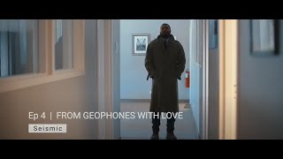 Episode 4 From Geophones with Love Seismic Methods [upl. by Eellek177]