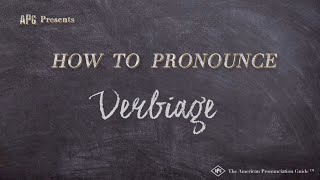 How to Pronounce Verbiage Real Life Examples [upl. by Htyderem850]