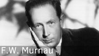 FW Murnau Biography  Director of Nosferatu [upl. by Burt]