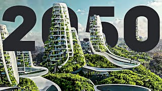 How Life Will Look Like In 2050 [upl. by Dam]