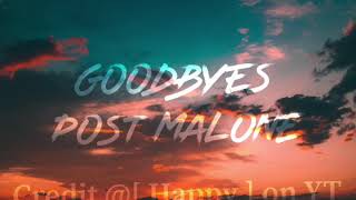 Goodbyes — Post Malone  Audio Edit [upl. by Wetzell]