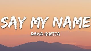 David Guetta  Say My Name Lyrics ft Bebe Rexha J Balvin [upl. by Holton]