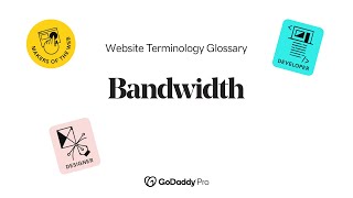 Bandwidth Explained  Web Pro Glossary  Website Hosting Vol1 [upl. by Anedal619]