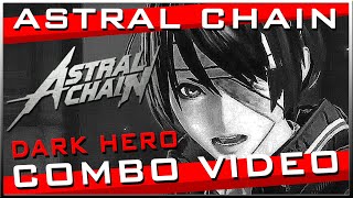 Astral Chain GameplayCombo Video 2  Dark Hero MAD [upl. by Filemon]