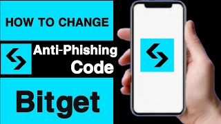 How to change antiphishing code on bitget accountChange anti phishing code on bitget account [upl. by Hecht]