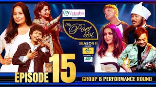 The Poet Idol Season 2  Group B Performance  Epi 15  Malvika Sanjeev Bhupu Pandey Keki [upl. by Eimmak468]