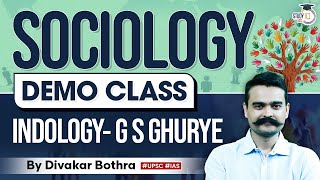 Sociology Demo Class  INDOLOGY  G S Ghurye  StudyIQ IAS [upl. by Duma]