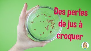 Perles de jus de fruit à croquer pour le plus grand plaisir [upl. by Vassar]