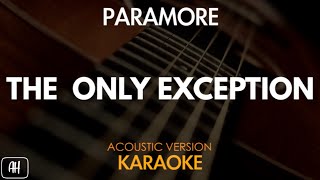 Paramore  The Only Exception KaraokeAcoustic Version [upl. by Ahsauqal]