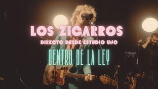 Los Zigarros  Dentro De La Ley  Directo desde Estudio Uno Directo Oficial [upl. by Yanarp329]