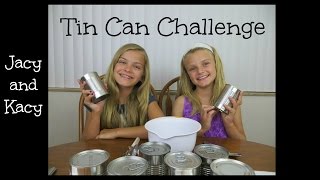 Tin Can Challenge  Jacy and Kacy [upl. by Jaclyn]