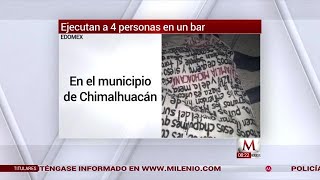 Ejecutan a 4 personas en un bar de Chimalhuacán Edomex [upl. by Ludwig]