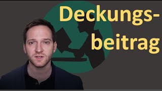 Deckungsbeitrag  einfach erklärt [upl. by Korie]