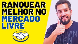 SEO Para Mercado Livre  Como Melhorar a Posição dos Seus Anúncios [upl. by Groos]