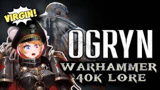 Sweet Bean in the Grim Dark  Warhammer 40k Ogryn Story Reaction [upl. by Adis163]