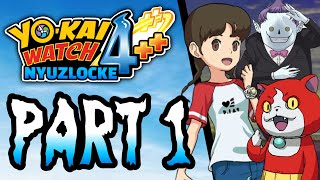 Yokai Watch 4 Nuzlocke  Like Father Like Daughter Part 1 [upl. by Navoj]