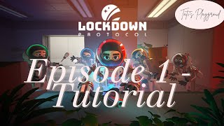 Tatis Playground l Lockdown Protocol l Episode 1 [upl. by Syramad]