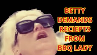 Bullhorn Betty Demands Receipts From BBQ Lady For The Blip Boards  TIK TOK LIVE [upl. by Lyram]