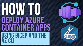 How to deploy your first Azure Container App with Bicep and the AZ CLI 💪 [upl. by Baillie]