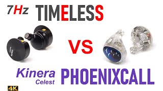 7Hz Timeless vs Kinera Celest PhoenixCall [upl. by Fatimah]