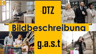 GAST  DTZ  B1  Bildbeschreibung b1 deutsch lernen dtz german liebe dtb grammatik [upl. by Ala]