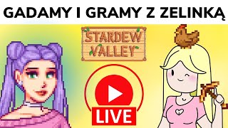 LIVE Gramy w Stardew Valley gościnnie z Zelinką  W Krainie Składów kosmetyki pielegnacja [upl. by Galanti606]