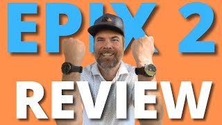 Garmin Epix 2 Review Is it Better for Golf than S70 Well [upl. by Lorou]