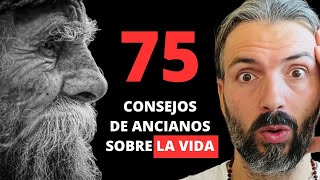 ¡75 Reflexiones de sabios ancianos para aplicar a nuestra VIDA [upl. by Annoj]