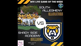 MVI Live  South Allegheny vs Shady Side Academy  Football  10424 [upl. by Amelie]