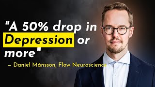 Failed by Antidepressants Try This Instead  Daniel Månsson Flow Neuroscience [upl. by Aceber]