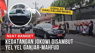 NIAT BANGET PENDUKUNG GANJARMAHFUD SAMBUT KEDATANGAN PRESIDEN JOKOWI DENGAN YEL YEL [upl. by Sarazen]