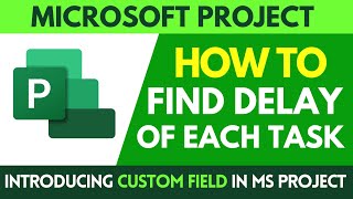 How to find delay in MS Project  Microsoft Project Tutorial in Hindi [upl. by Anile]