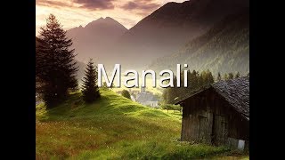 Manali Tourism Video  Manali Himachal Pradesh India [upl. by Nesrac]