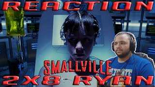 Smallville 2x8 quotRyanquot REACTION [upl. by Creighton]