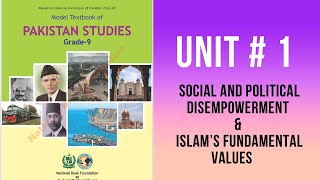 Class 9 Pakistan Studies Unit  1 Social amp Political Disempowerment  Islam’s fundamental values 🧠 [upl. by Norred]