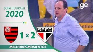 FLAMENGO 1 X 2 SÃO PAULO  MELHORES MOMENTOS  QUARTAS DE FINAL DA COPA DO BRASIL 2020  geglobo [upl. by Ordnajela29]