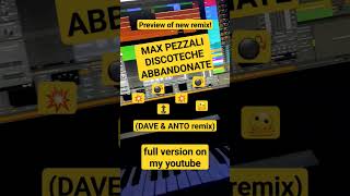 Max Pezzali  Discoteche Abbandonate DAVE amp ANTO remix PREVIEW 883 maxpezzali remix bootleg [upl. by Ricardo]